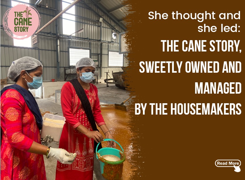 She thought and she led: The Cane Story, sweetly owned and managed by the housemakers
